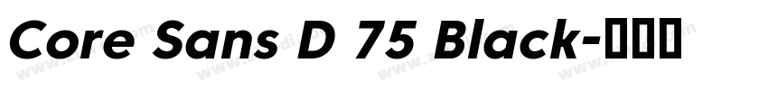 Core Sans D 75 Black字体转换
